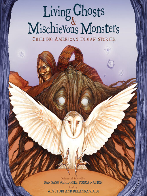 Title details for Living Ghosts and Mischievous Monsters by Dan SaSuWeh Jones - Available